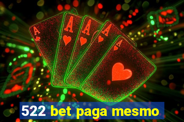522 bet paga mesmo