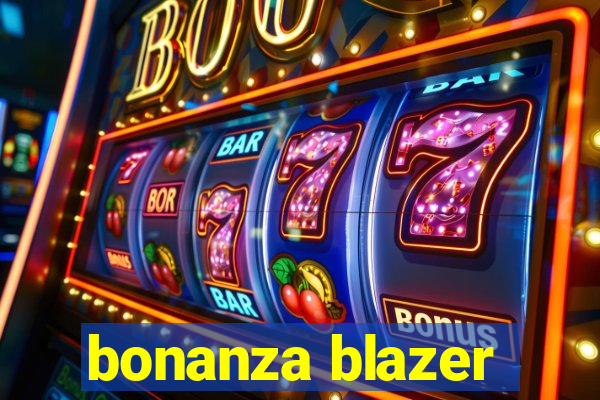 bonanza blazer