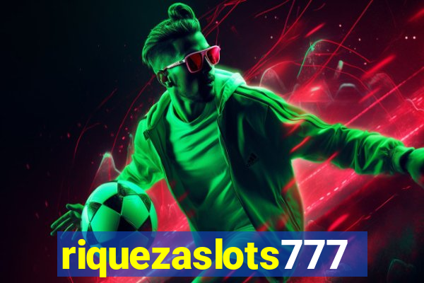 riquezaslots777