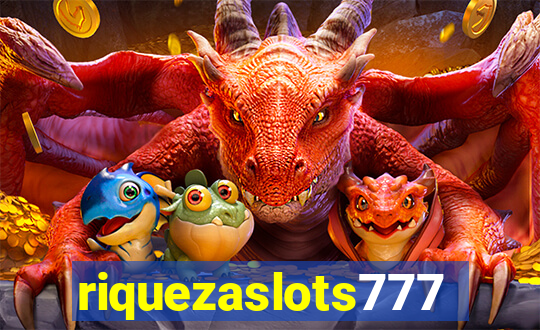 riquezaslots777