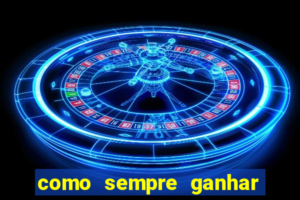 como sempre ganhar no jogo aviator