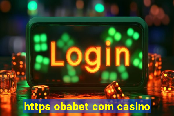 https obabet com casino