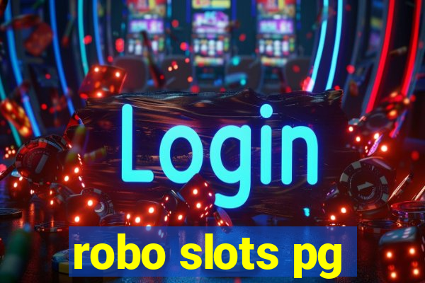 robo slots pg