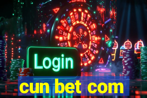 cun bet com