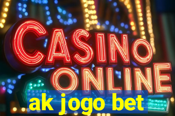 ak jogo bet