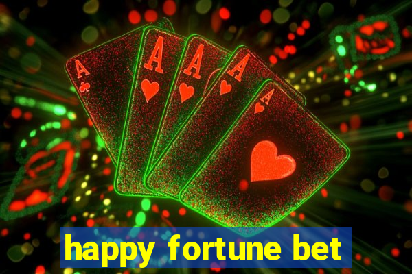 happy fortune bet