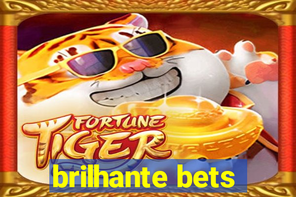 brilhante bets