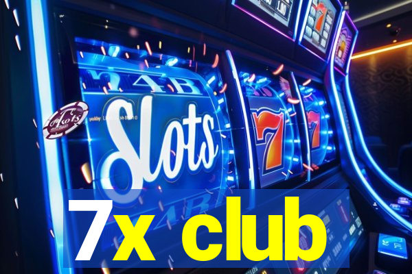 7x club