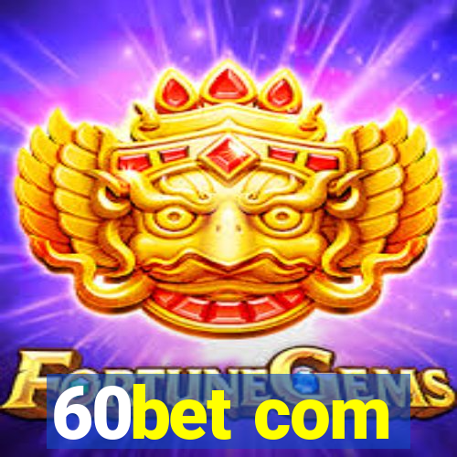 60bet com