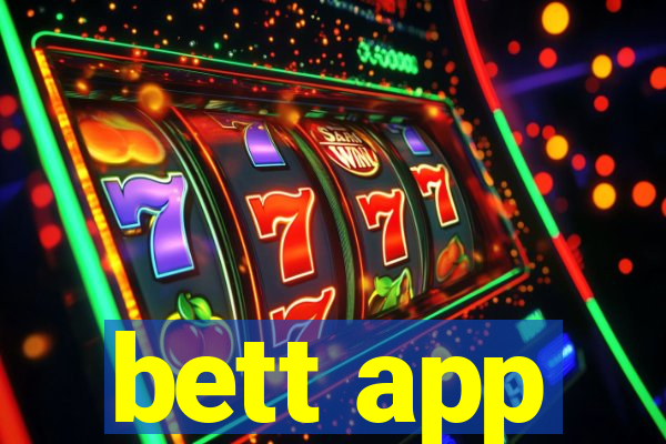 bett app