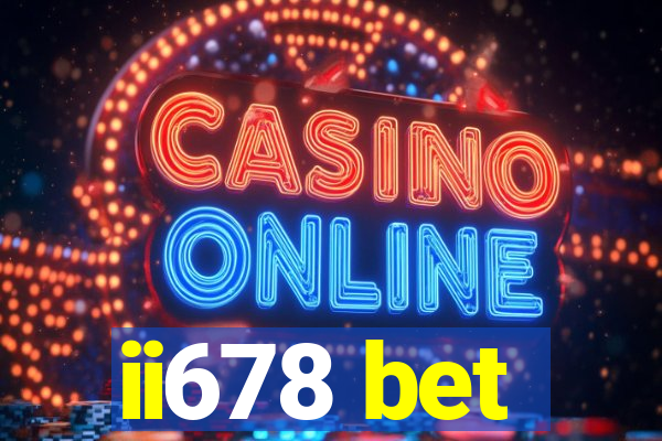 ii678 bet