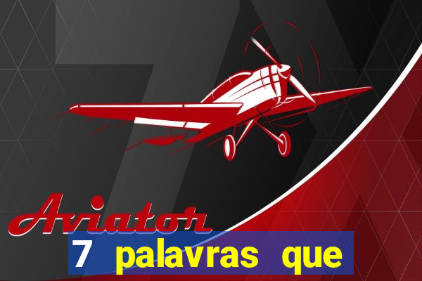 7 palavras que atraem coisas ruins