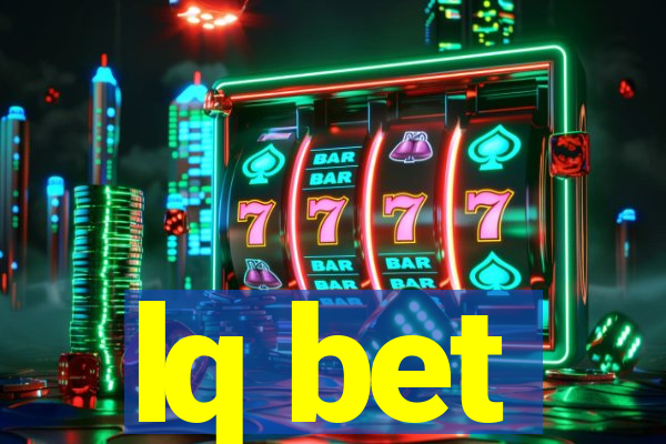 lq bet