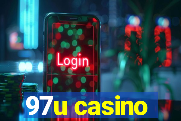 97u casino