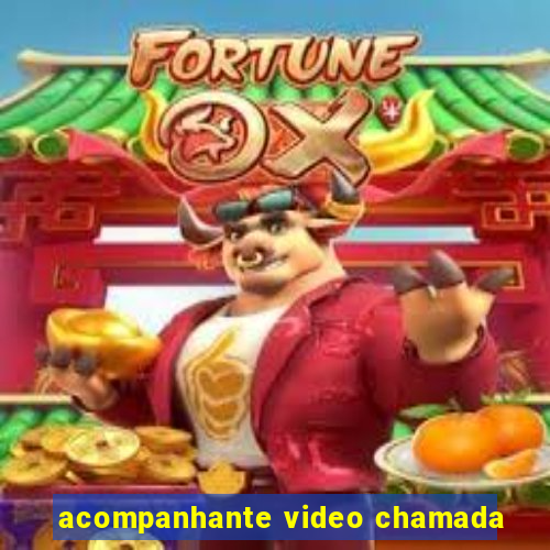 acompanhante video chamada