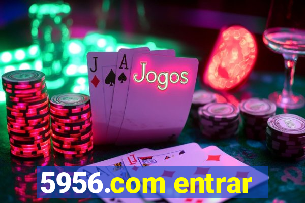 5956.com entrar