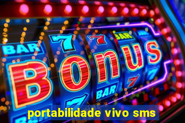 portabilidade vivo sms