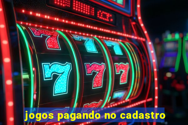 jogos pagando no cadastro