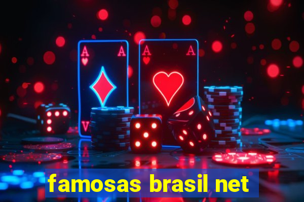 famosas brasil net