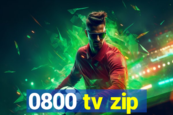 0800 tv zip
