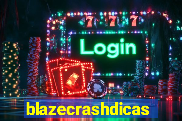 blazecrashdicas