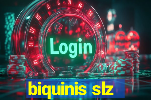 biquinis slz