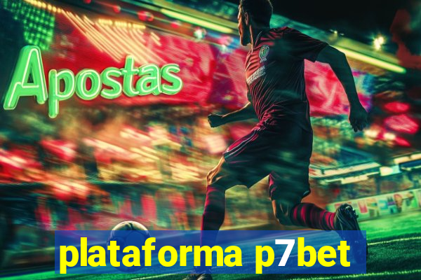plataforma p7bet