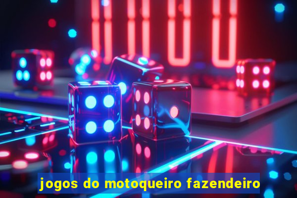 jogos do motoqueiro fazendeiro
