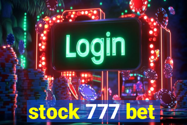 stock 777 bet