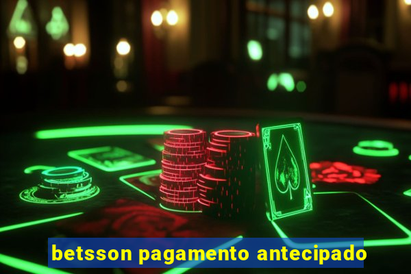 betsson pagamento antecipado