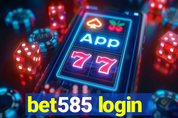 bet585 login
