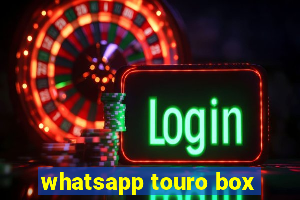 whatsapp touro box