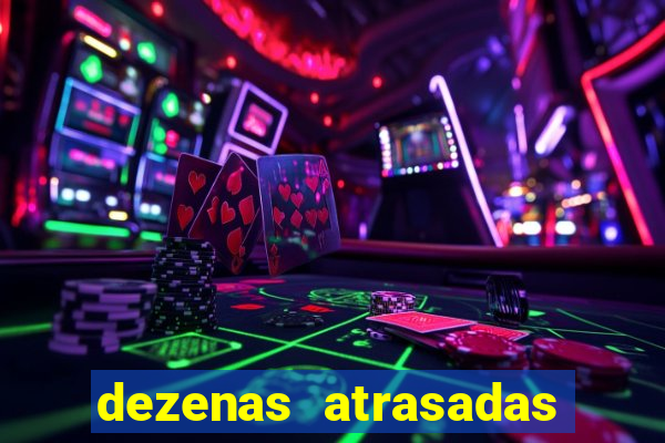 dezenas atrasadas na loteria federal