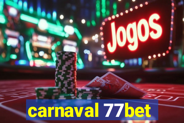 carnaval 77bet