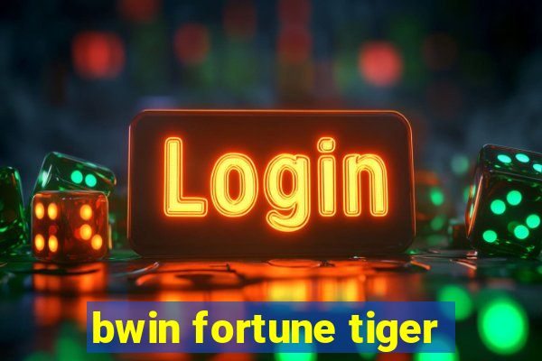 bwin fortune tiger