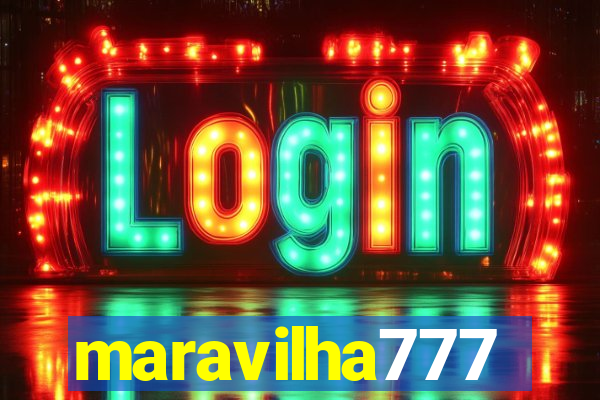 maravilha777