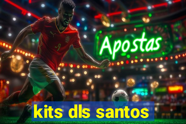 kits dls santos