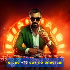 grupo +18 gay no telegram