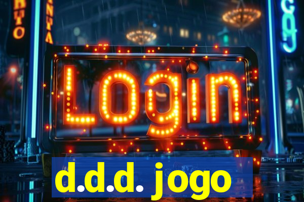 d.d.d. jogo