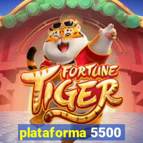 plataforma 5500