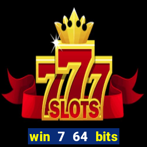 win 7 64 bits download iso