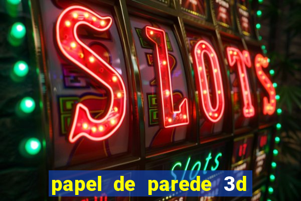 papel de parede 3d para pc