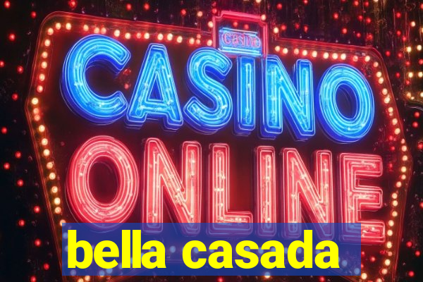 bella casada