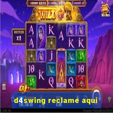 d4swing reclame aqui