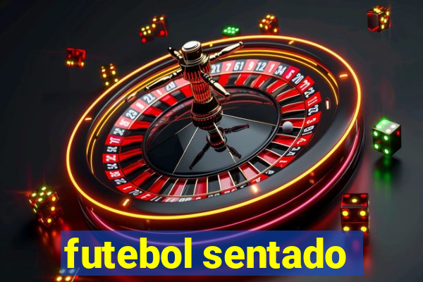 futebol sentado