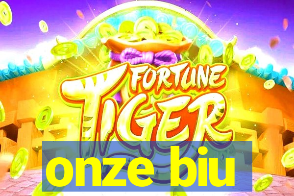 onze biu
