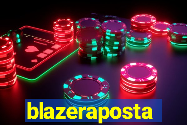 blazeraposta