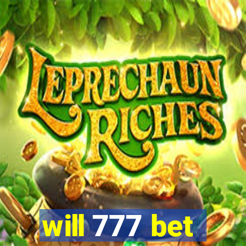 will 777 bet