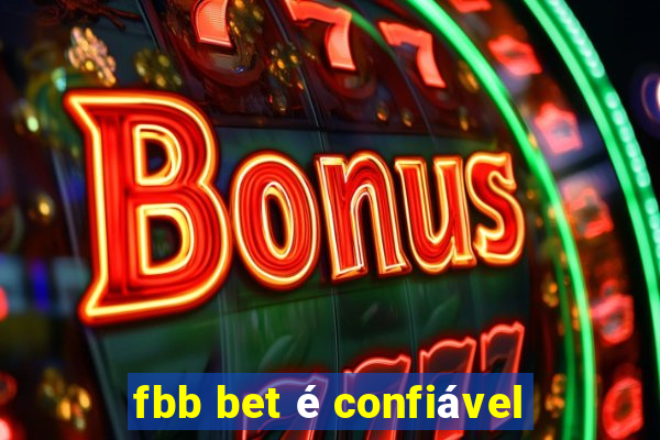 fbb bet é confiável