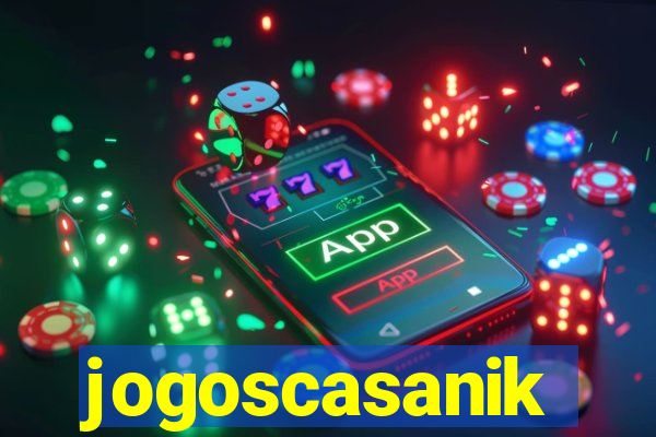 jogoscasanik